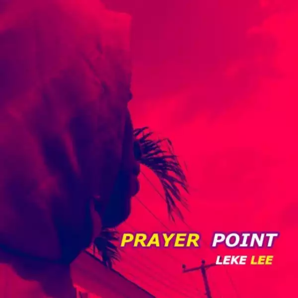 Leke Lee - Prayer